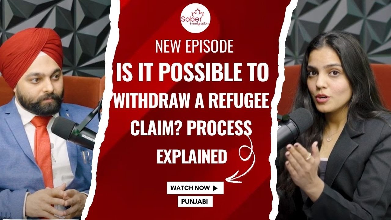 Is It Possible to Withdraw a Refugee Claim? Process Explained
