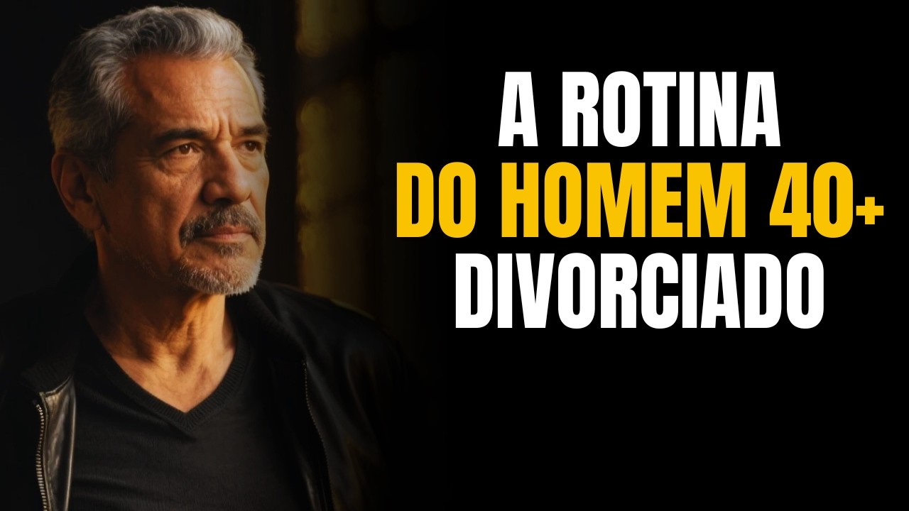 6 Verdades Cruéis Que Todo Homem Divorciado Precisa Encarar Aos 40 | Antes Que Seja Tarde