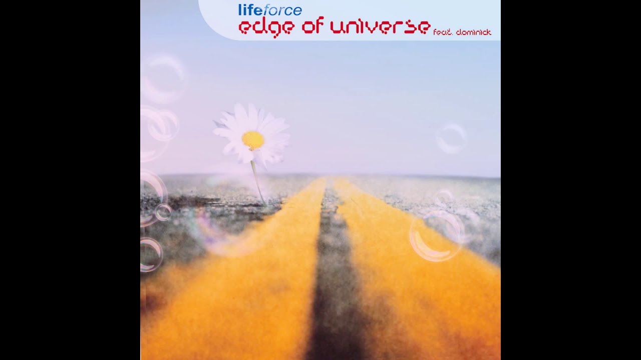 Edge of Universe feat Dominick Life force (Pooper Scooper extended)
