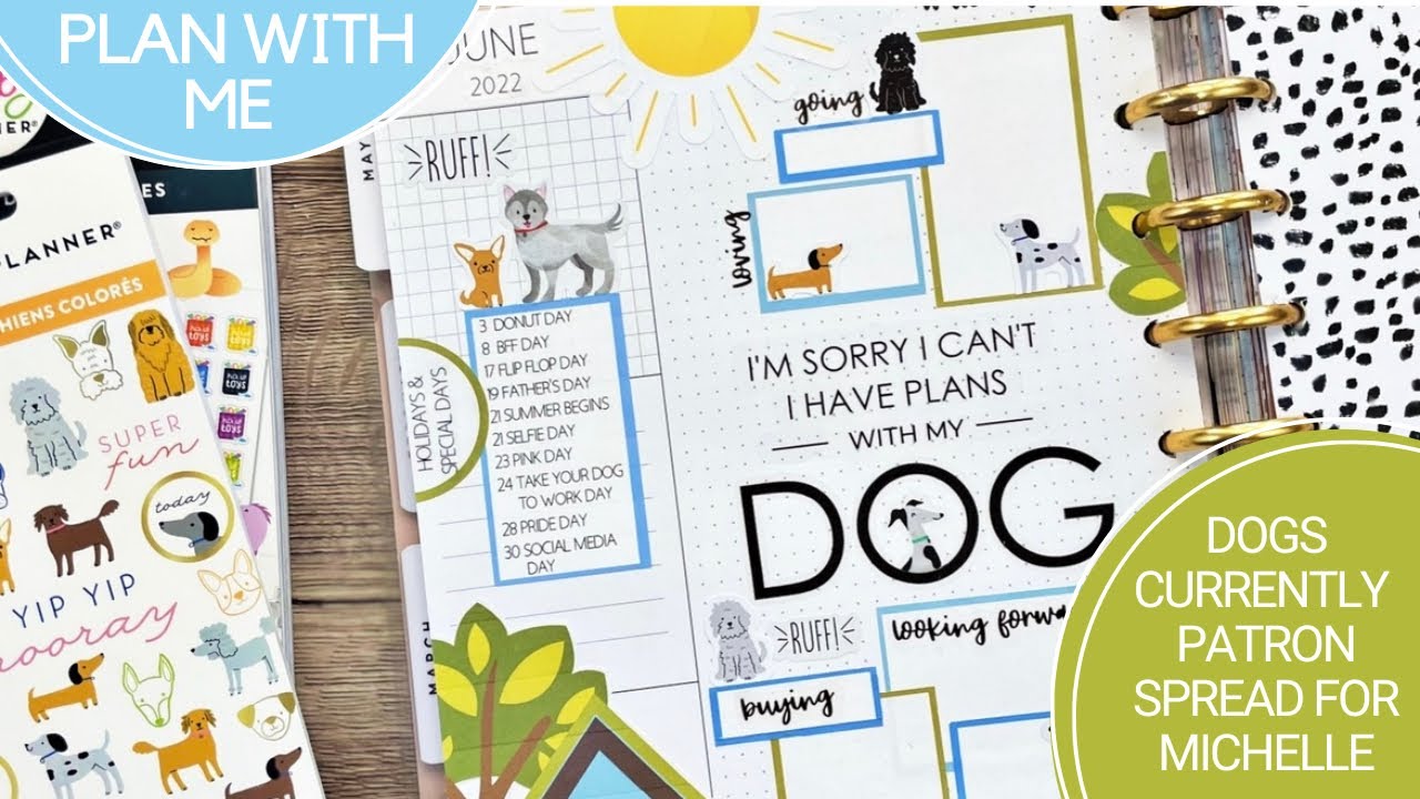 PLAN WITH ME | DOG THEMED CURRENTLY PATRON SPREAD FOR MICHELLE | THE HAPPY PLANNER