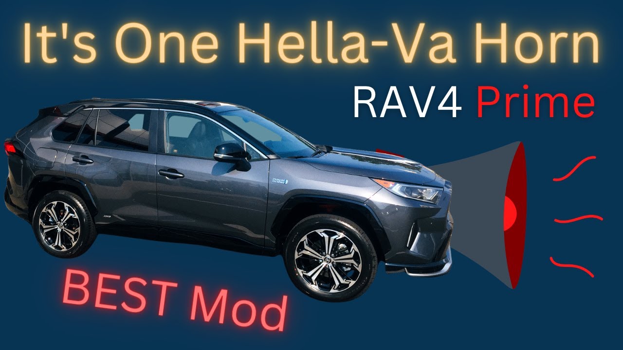 BEST RAV4 Prime Modification | Hella Horn Install and Review | It's One Hella-Va Horn