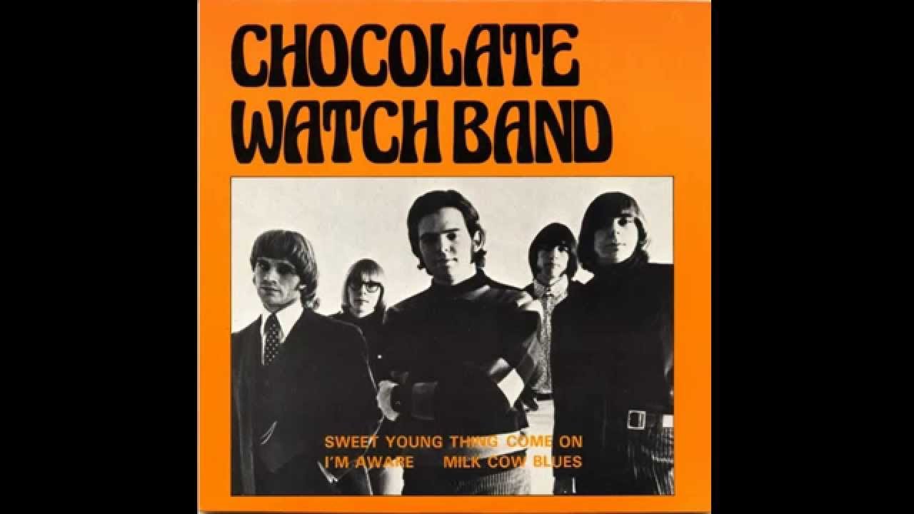 The Chocolate Watch Band - Sweet Young Thing (1966)