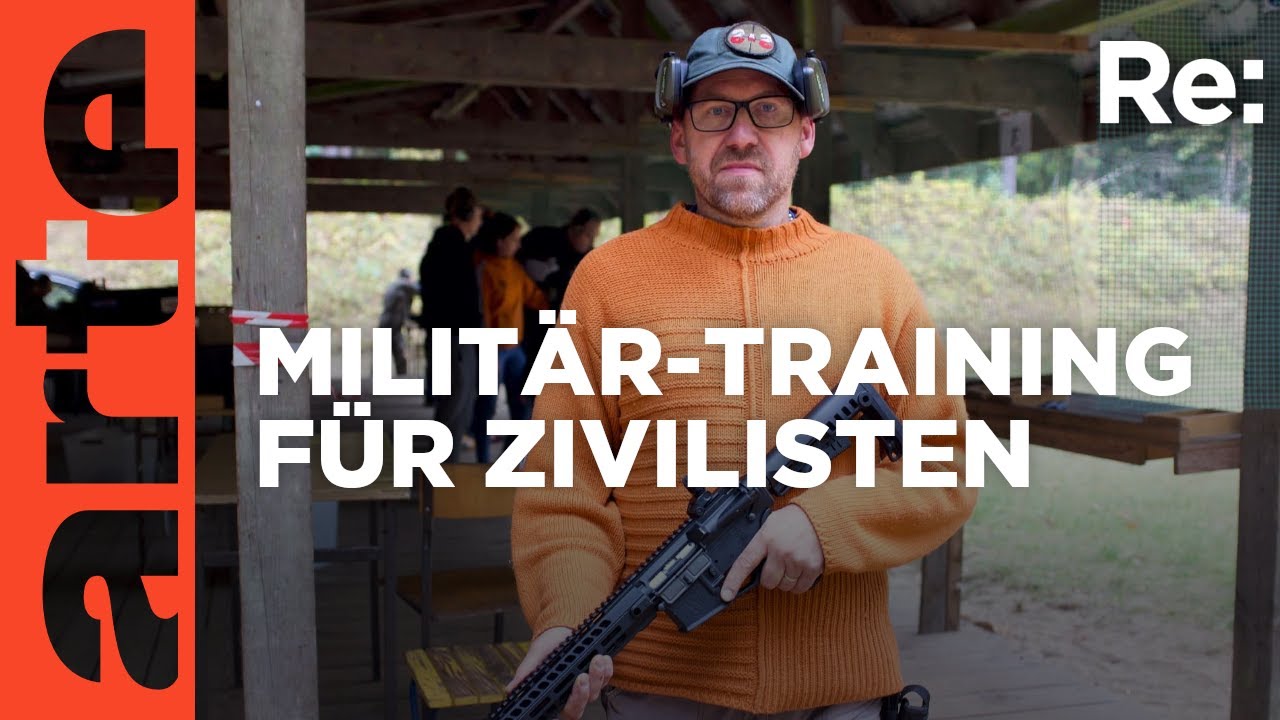Polens Zivilisten trainieren f&uuml;r den Ernstfall | ARTE Re:
