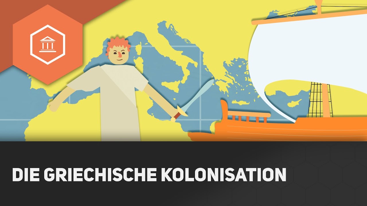 Die griechische Kolonisation - Die Gesellschaft im antiken Griechenland