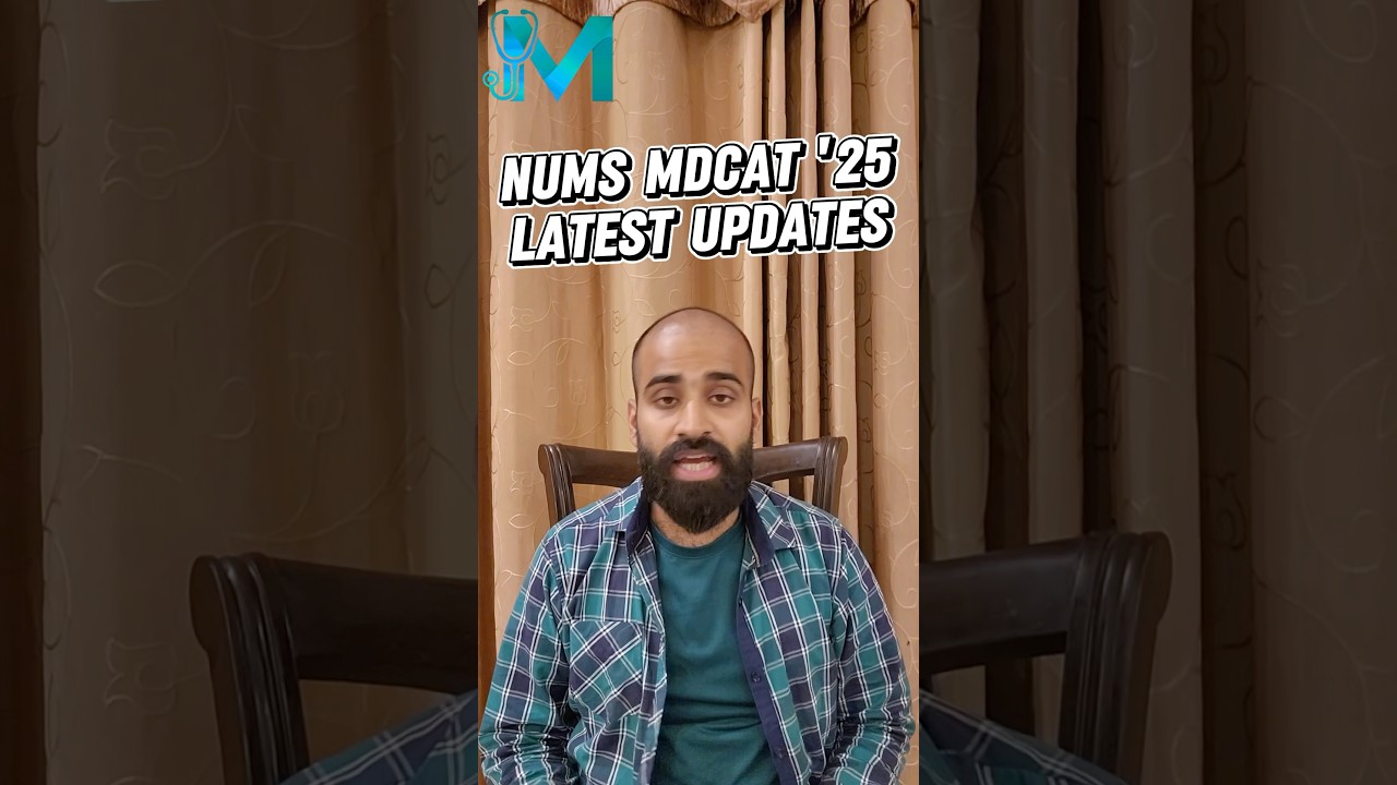 NUMS MDCAT 2025 Latest Updates & Changes! Syllabus, Registration and Exam Date, Fee & Paper Pattern