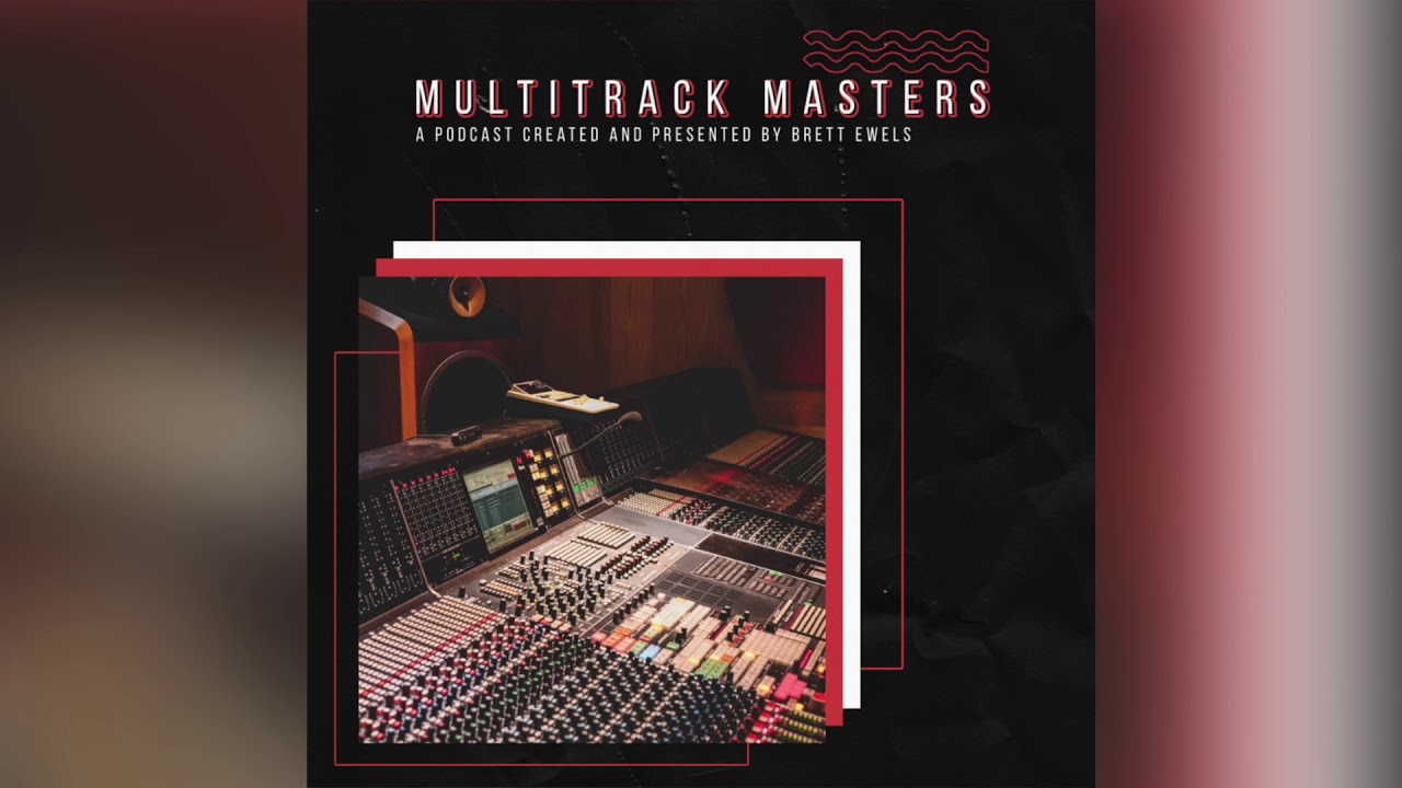 Multitrack Masters Podcast - Episode 001 - Janet Jackson 'Got Til It's Gone'