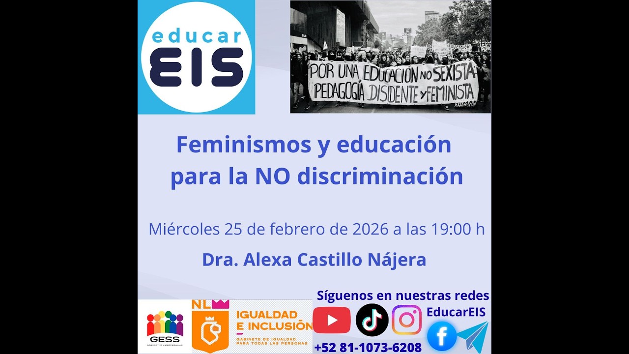 Feminismos y educación para la NO discriminación. Dra. Alexa Castillo Nájera Zaliv.