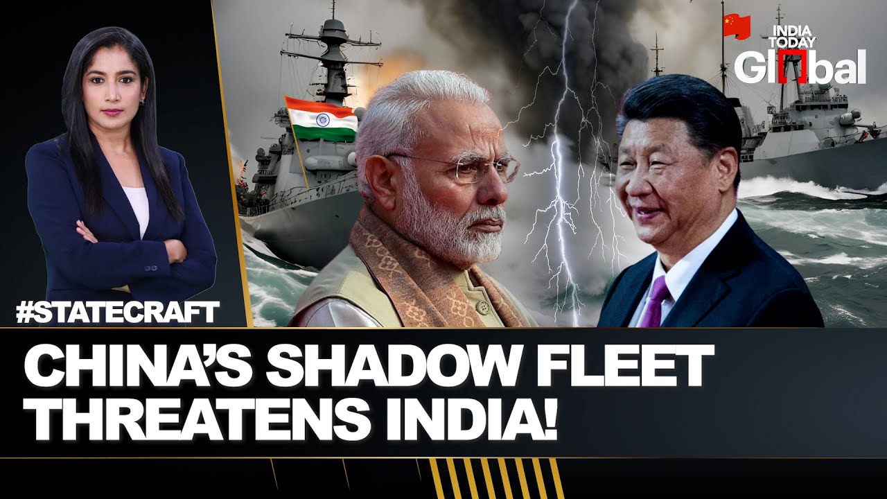 China's Shadow Fleet &ndash; A Maritime Threat to India & Global Security | Statecraft | Episode 86