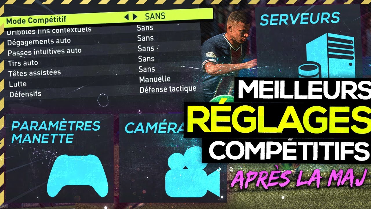 LES MEILLEURS PARAMÈTRES COMPETITIFS *APRÈS LA MAJ* (FIFA 22)