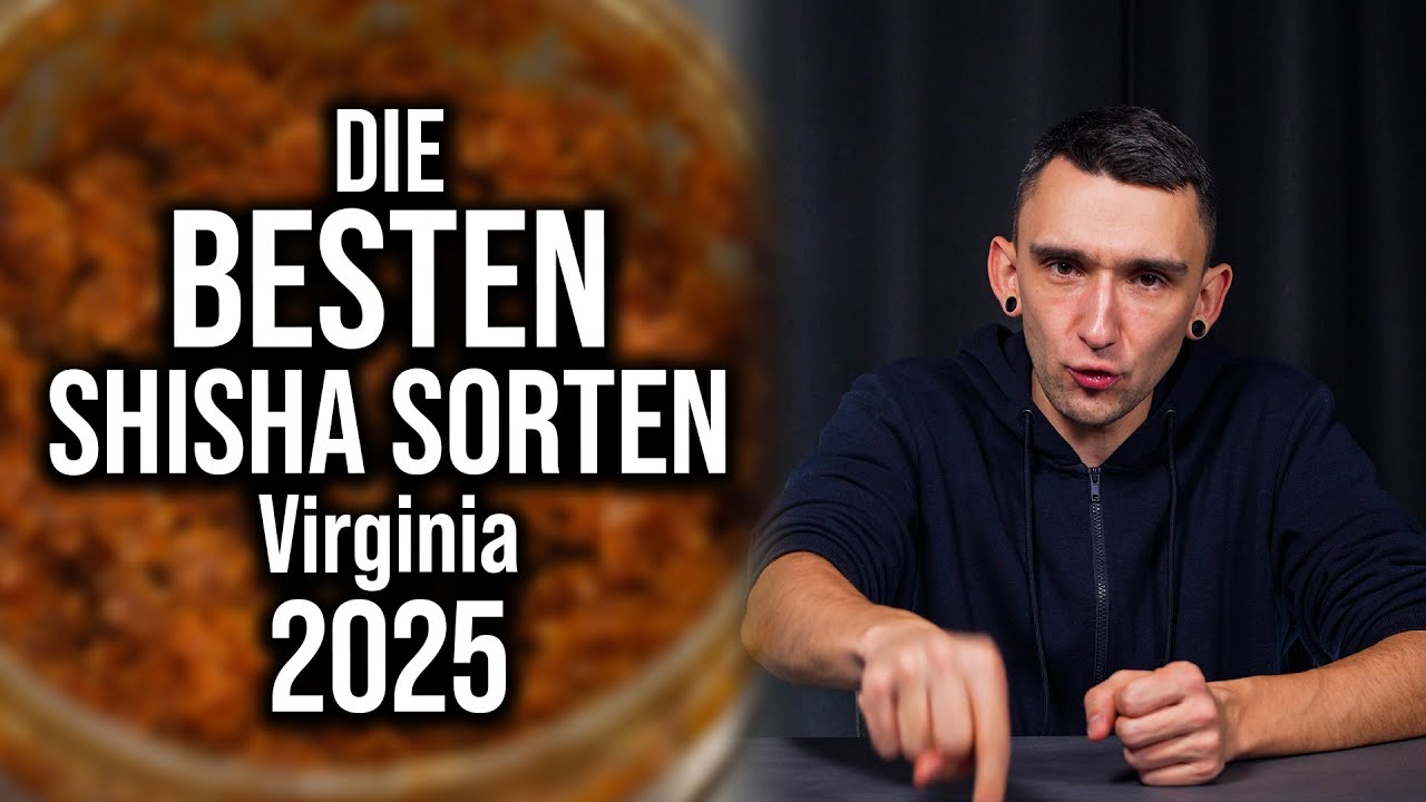 Die besten Shisha Tabaksorten 2025 | Meine Top 10 Virginia