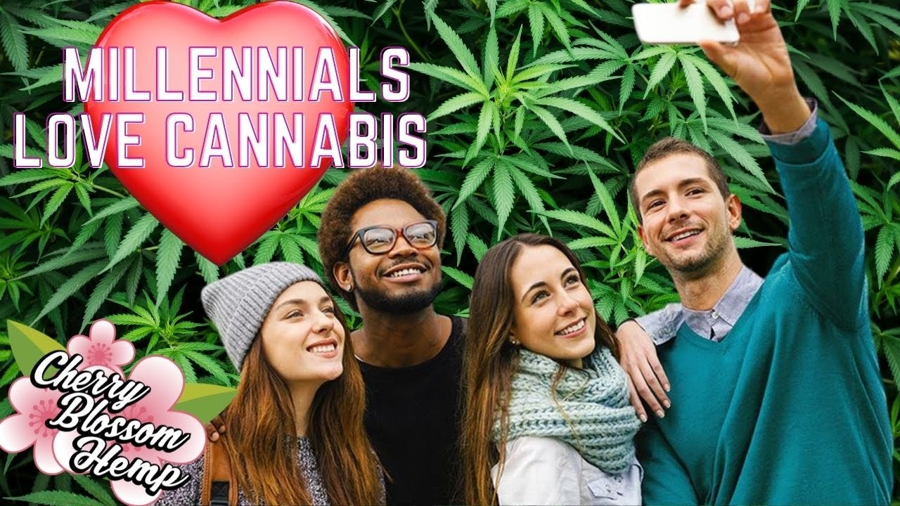 Studies Show Millenials Love Cannabis