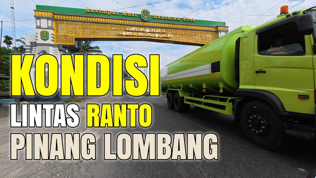UPDATE Kondisi JALAN LINTAS RANTAUPRAPAT ke PINANG LOMBANG | 2026