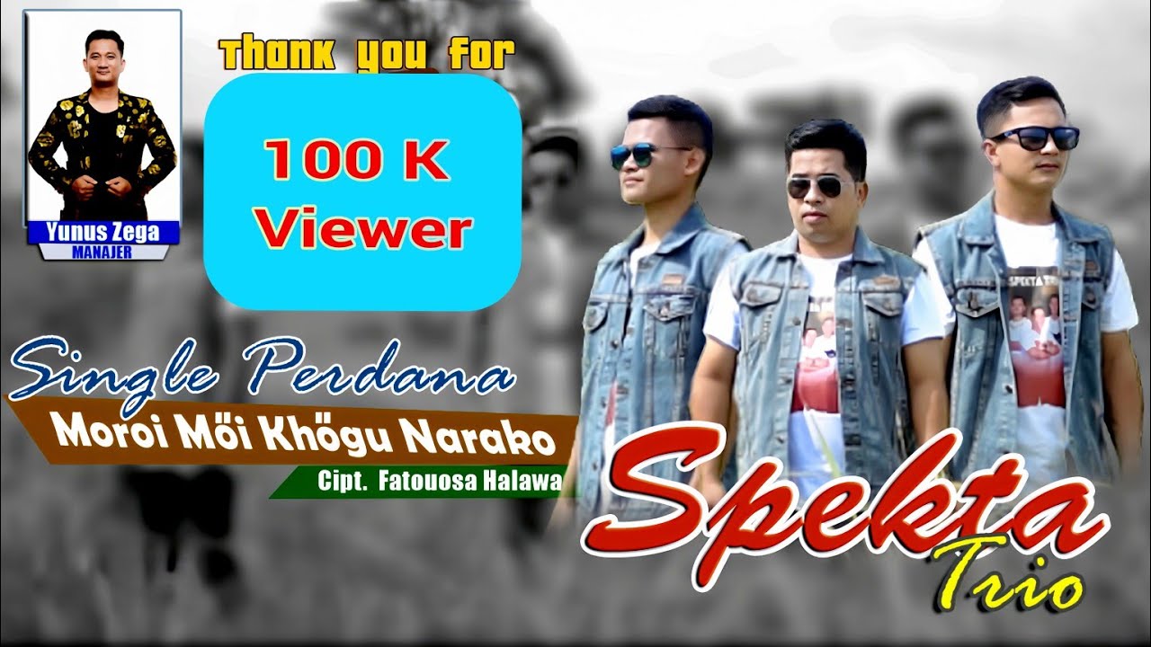 SPEKTA TRIO || MOROI MÖI KHÖGU NARAKO - CIPT. FATOUOSA HALAWA , LAGU NIAS TERBARU 2023