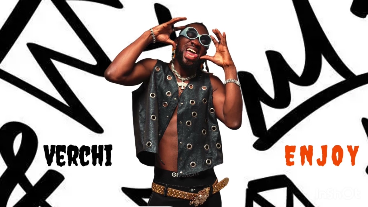 Verchi - Enjoy ft Shashie