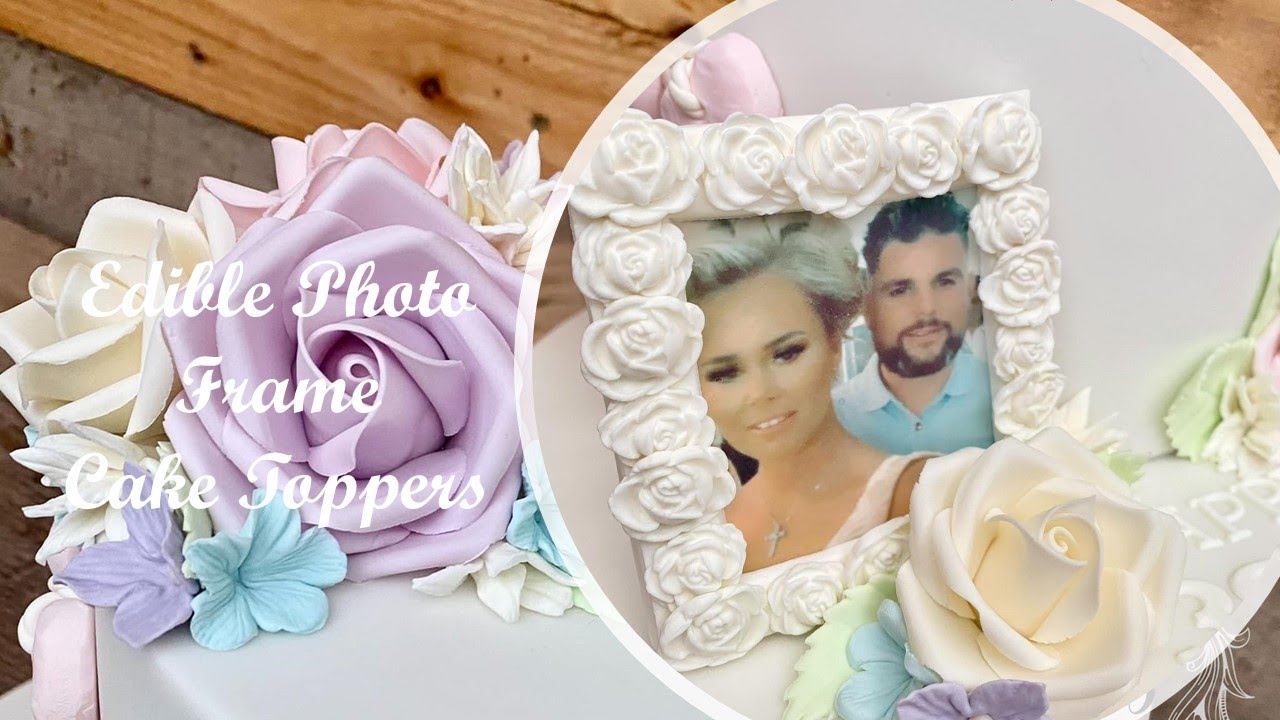 Edible Photo Frame Cake Topper