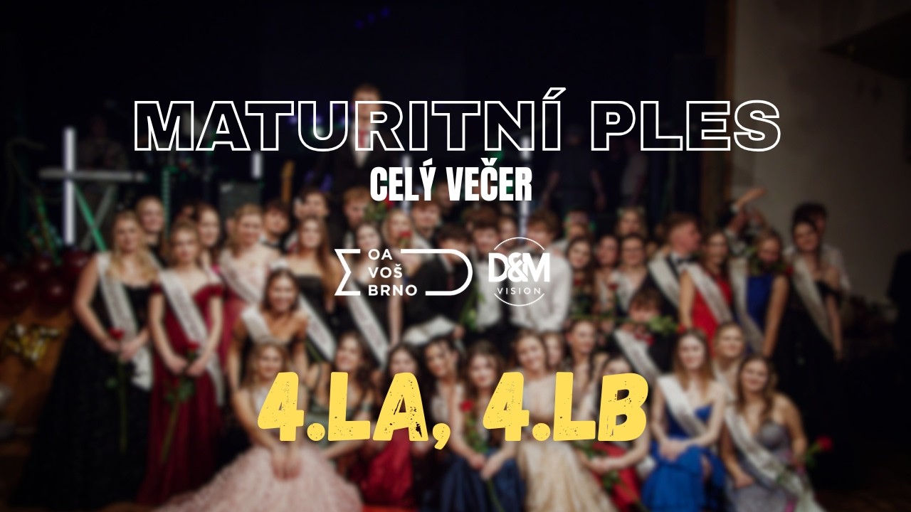 OA Kotlářská Brno - Maturitní ples 4.LA, 4.LB 2026 - Celý večer