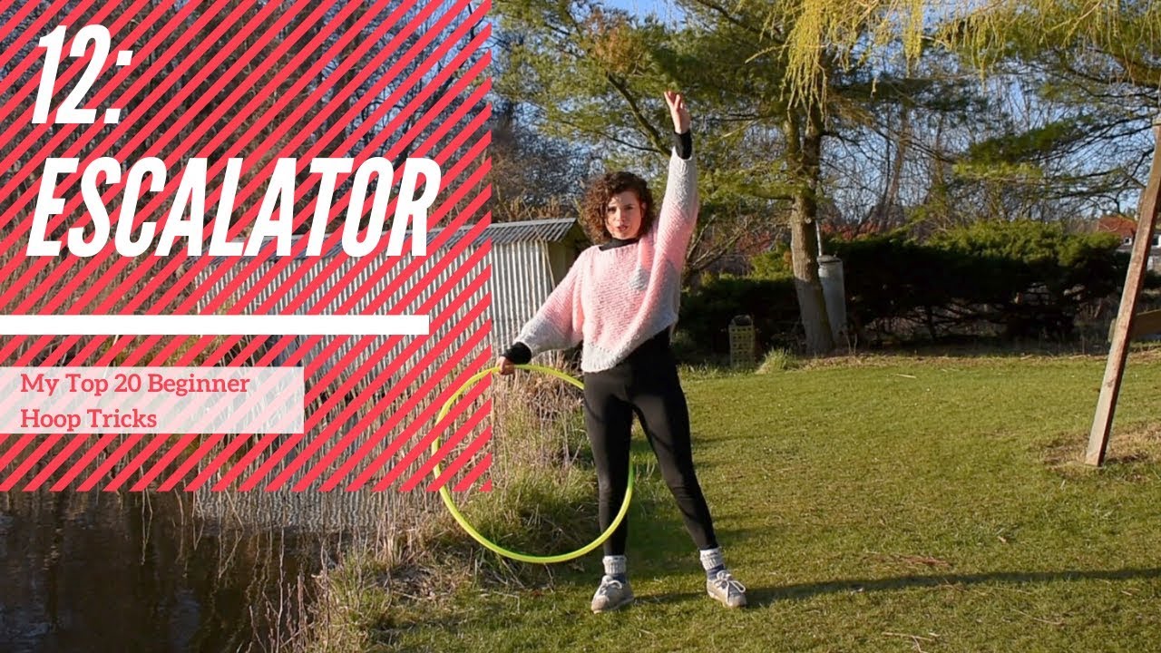 Top 20 Hula Hoop Tricks for Beginners: 12 Escalator