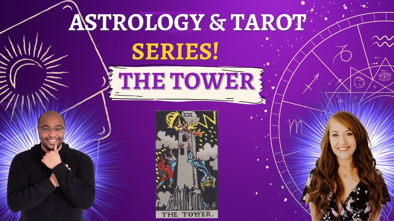 The TOWER Tarot card and Astrology #AstrologyWithHeather #ReydiantReality #astrologyandtarot