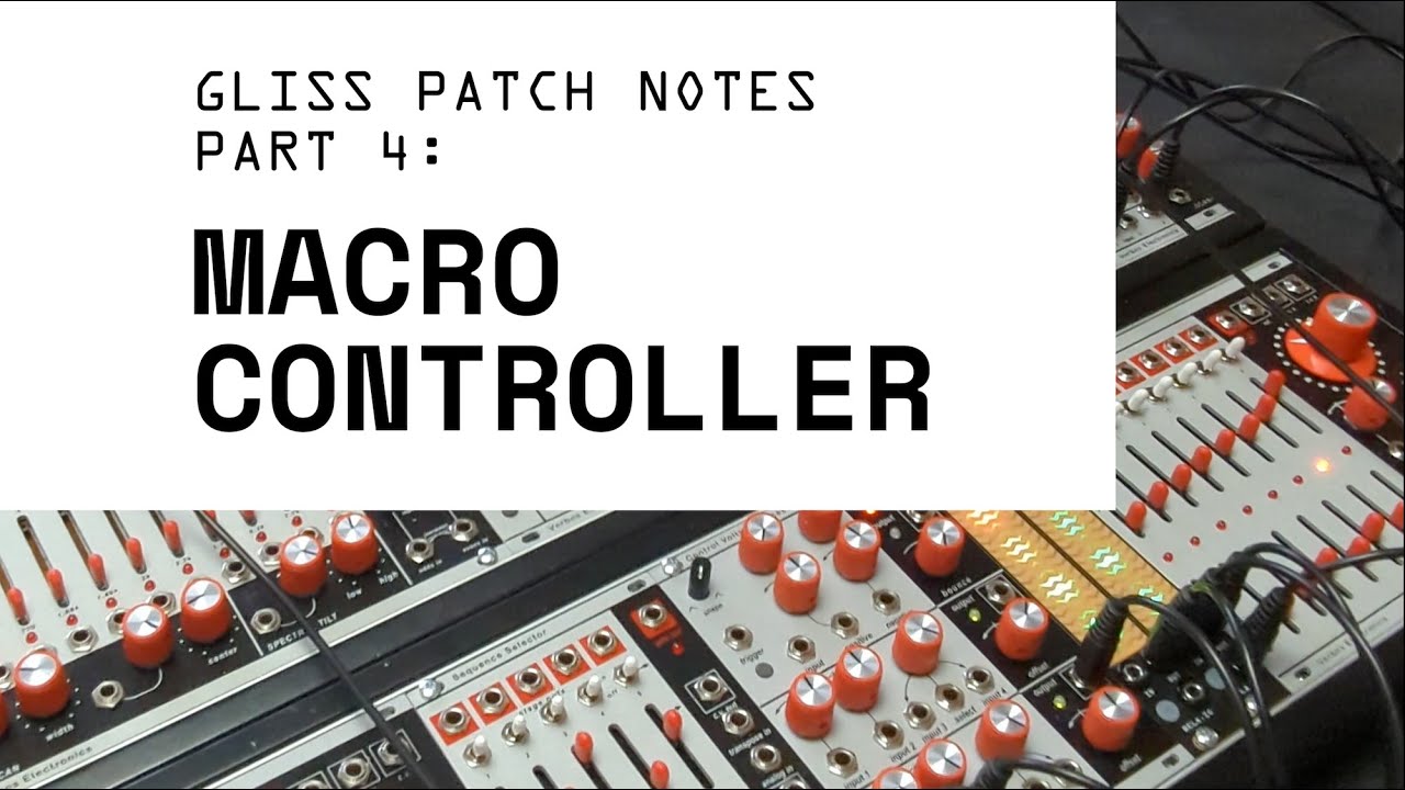 Gliss Patch Notes: Control Mode as Macro Controller