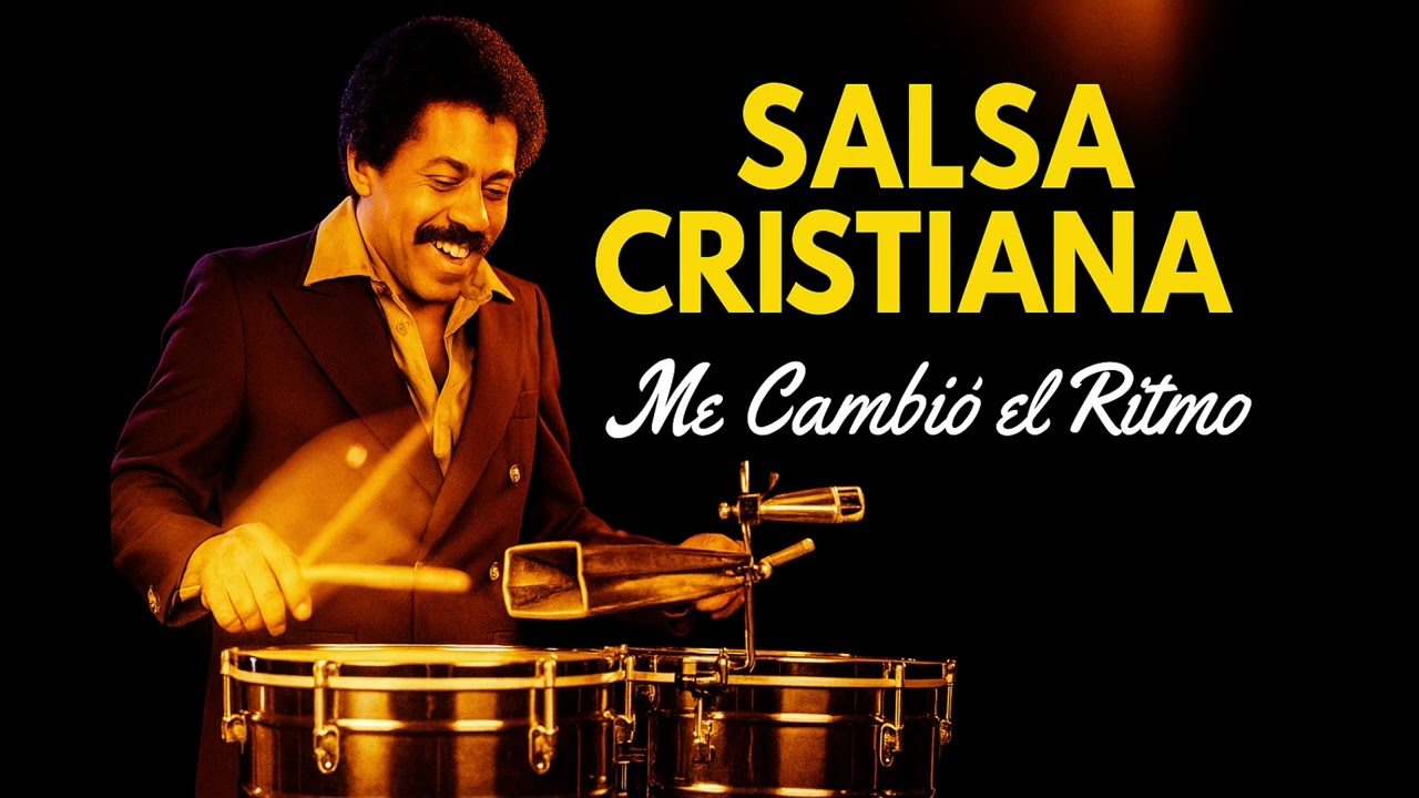🔥 SALSA CRISTIANA 🔥- ME CAMBIO EL RITMO