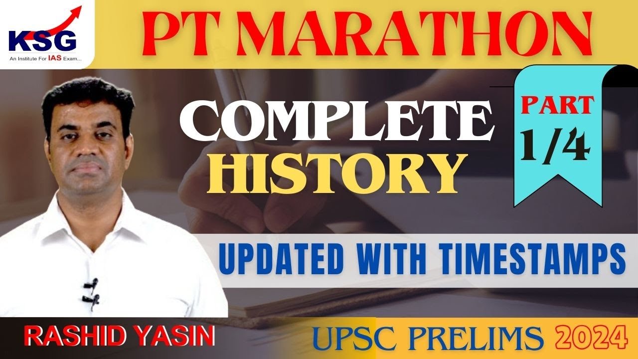 PT Marathon - UPSC Prelims 2024 | History 1/4 | RASHID SIR | KSG INDIA