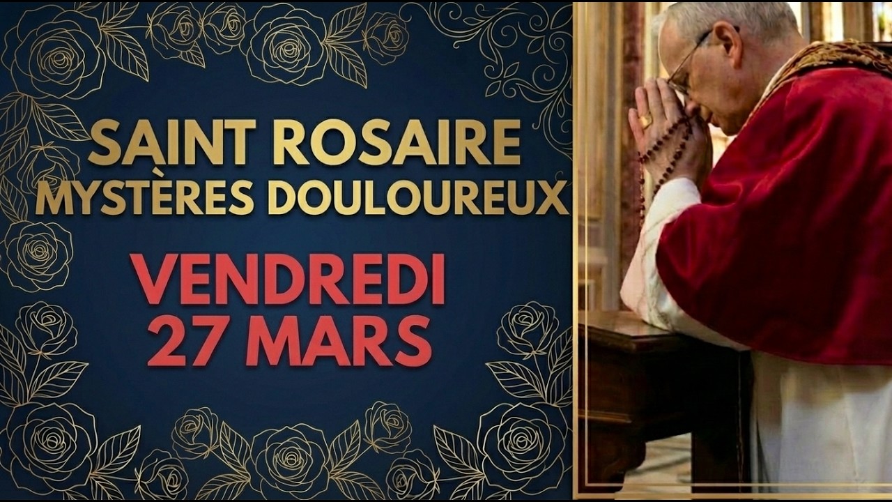 LE PARATONNERRE DIVIN ⚡✝️ : Rosaire du 27 Mars (Myst&egrave;res Douloureux)
