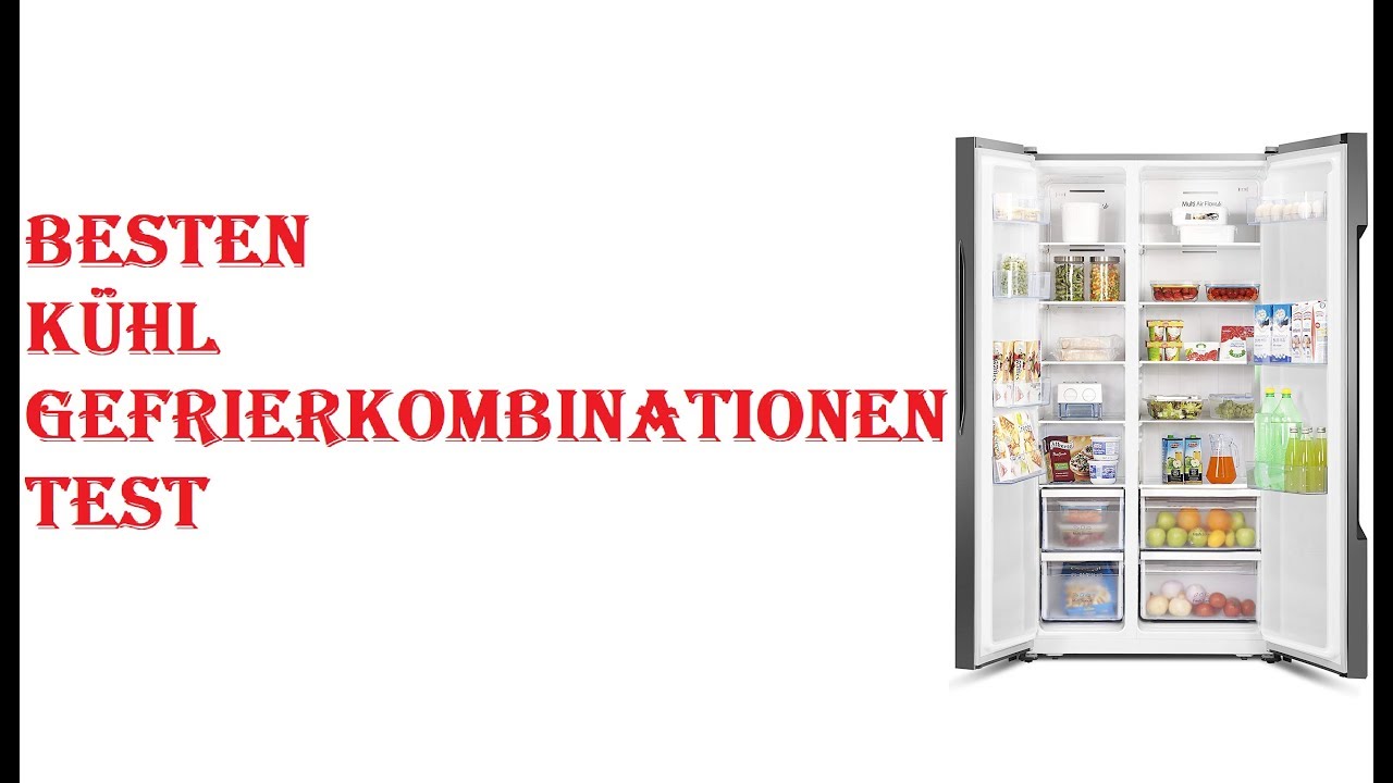 Die Besten K&uuml;hl Gefrierkombinationen Test
