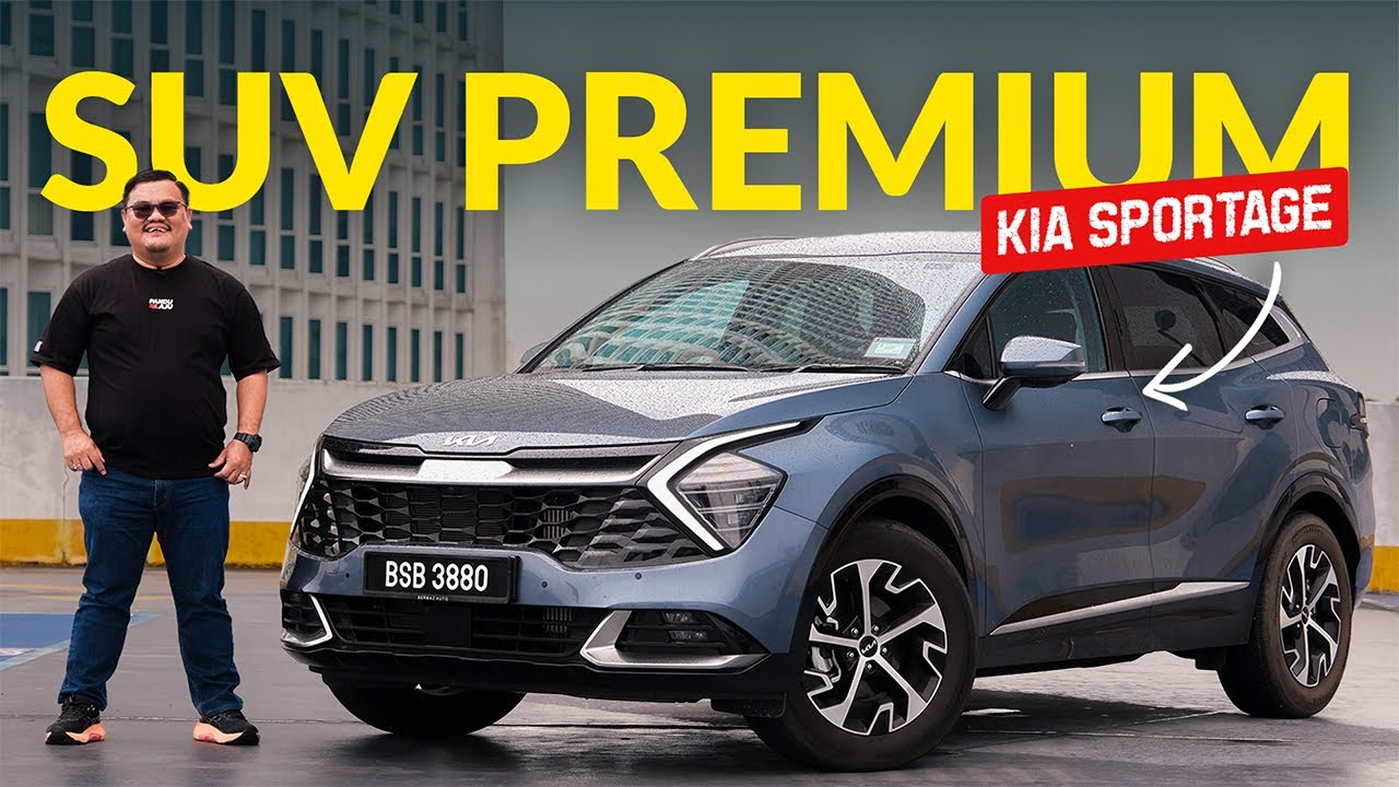 KIA SPORTAGE 2025 | DAH CANTIK, TAPI KENAPA MASIH RAMAI TAK PANDANG?