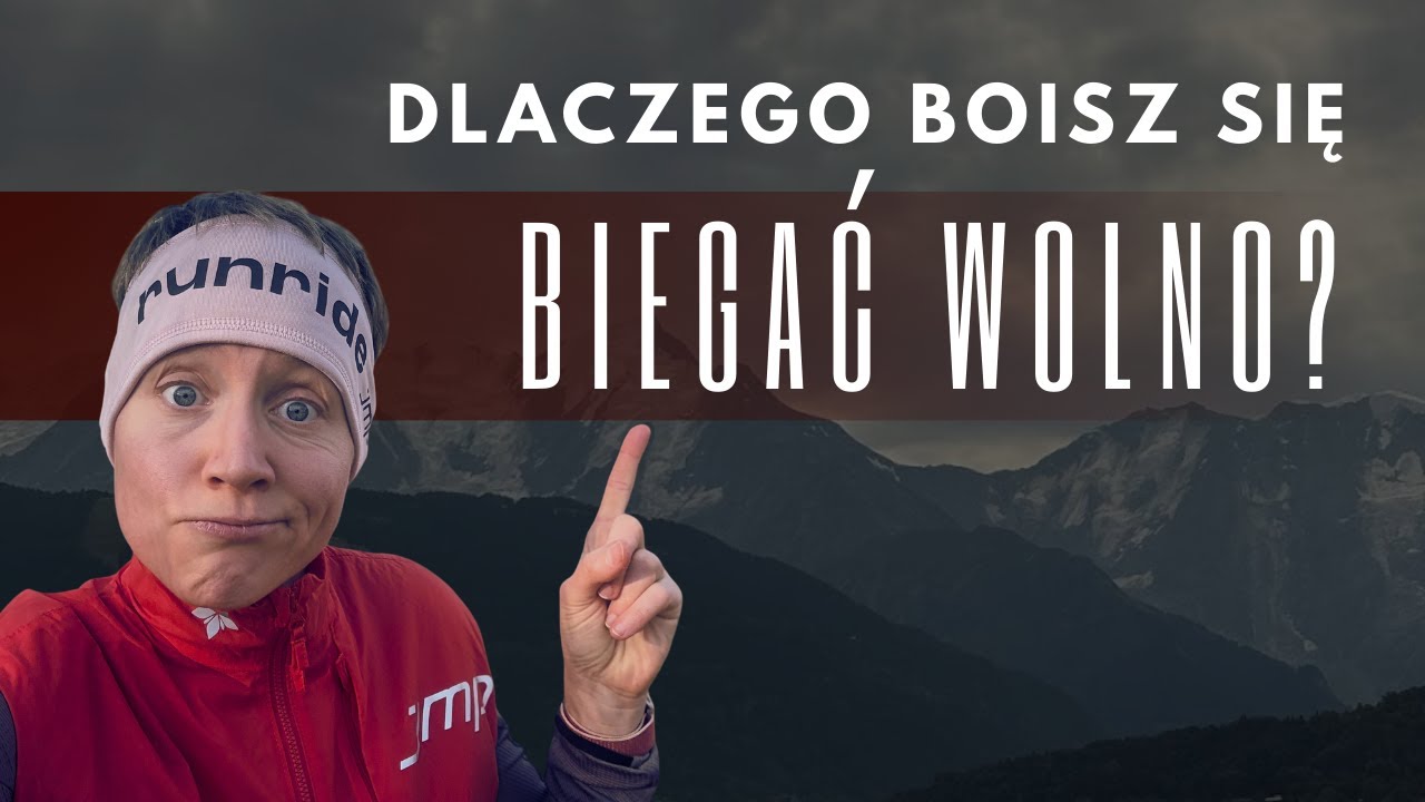 Dlaczego boisz się BIEGAĆ WOLNO?