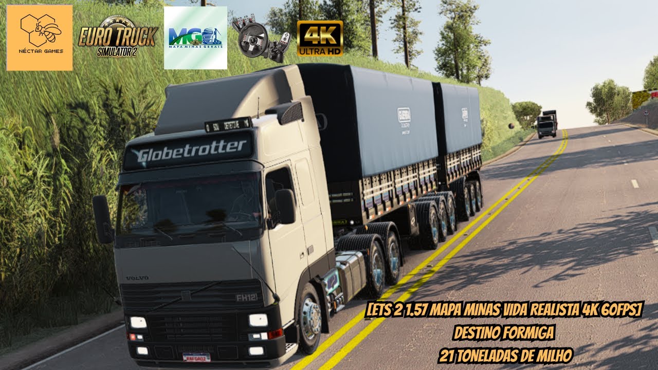 [ETS 2 1.57 MAPA MINAS VIDA REALISTA 4K 60FPS] DESTINO FORMIGA 21 TONELADAS DE MILHO