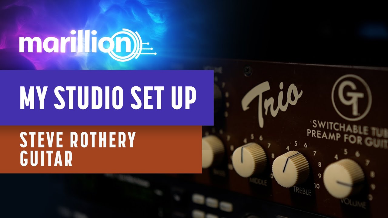 Marillion - My Studio Set Up - Steve Rothery - Guitar