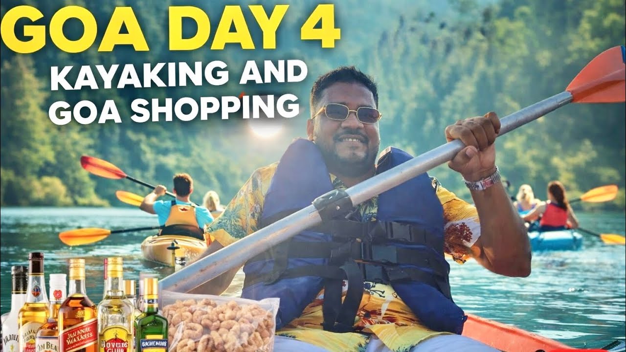 Kayaking at Baga River | Goa Liquor Shopping | Goa Kaju Special | Cafe Antonia Ajuna GOA DAY 4 