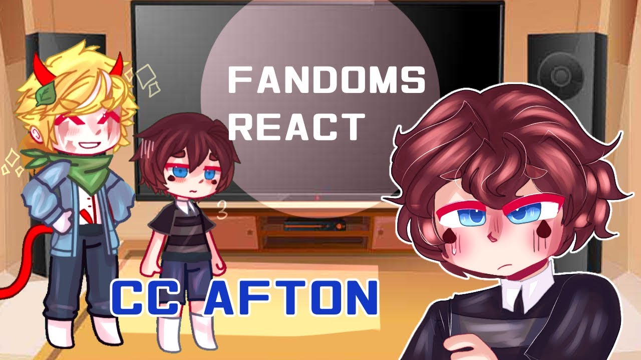 ꒷꒦︶ FANDOMS REACT ;; FNAF — CC / EVAN AFTON !! [2/6] 𓄹