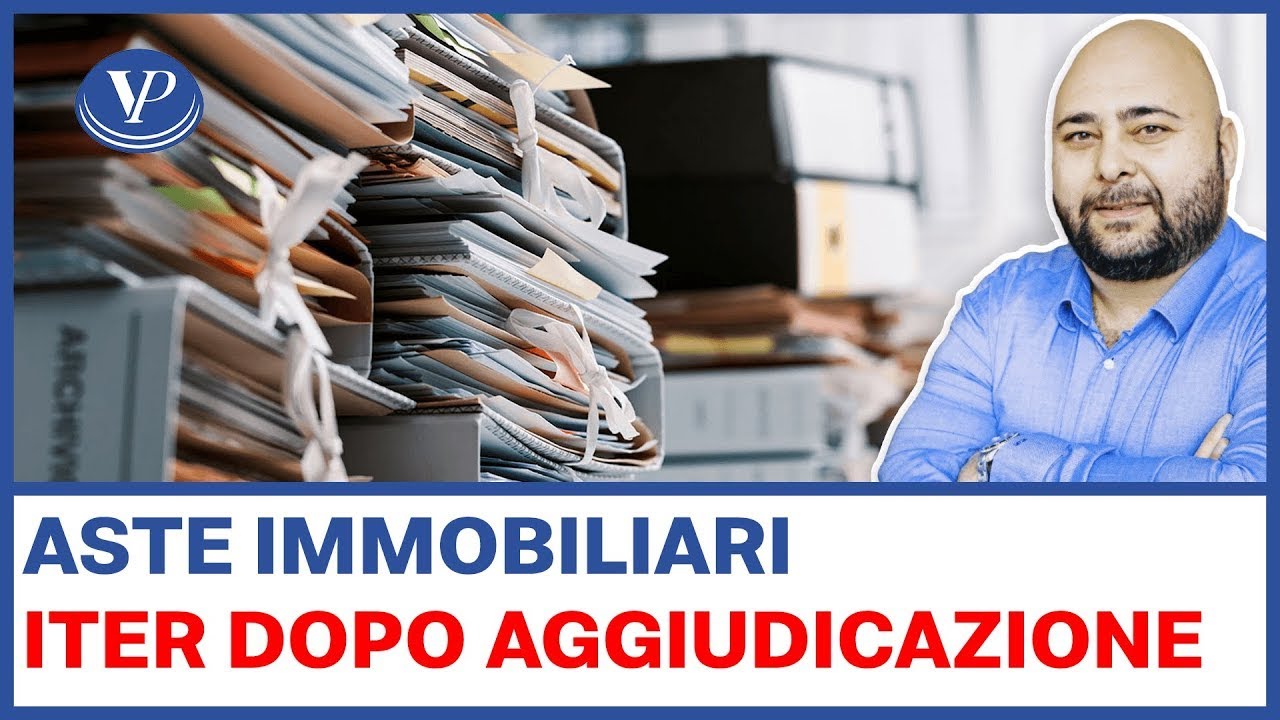 Aste immobiliari l’iter dopo l’aggiudicazione - valeriopisano.com