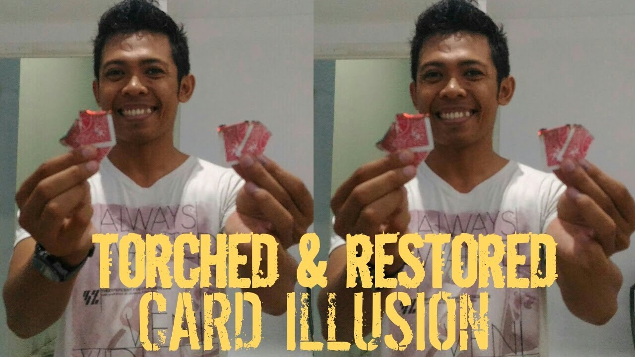 TORCHED AND RESTORED CARD ILLUSION