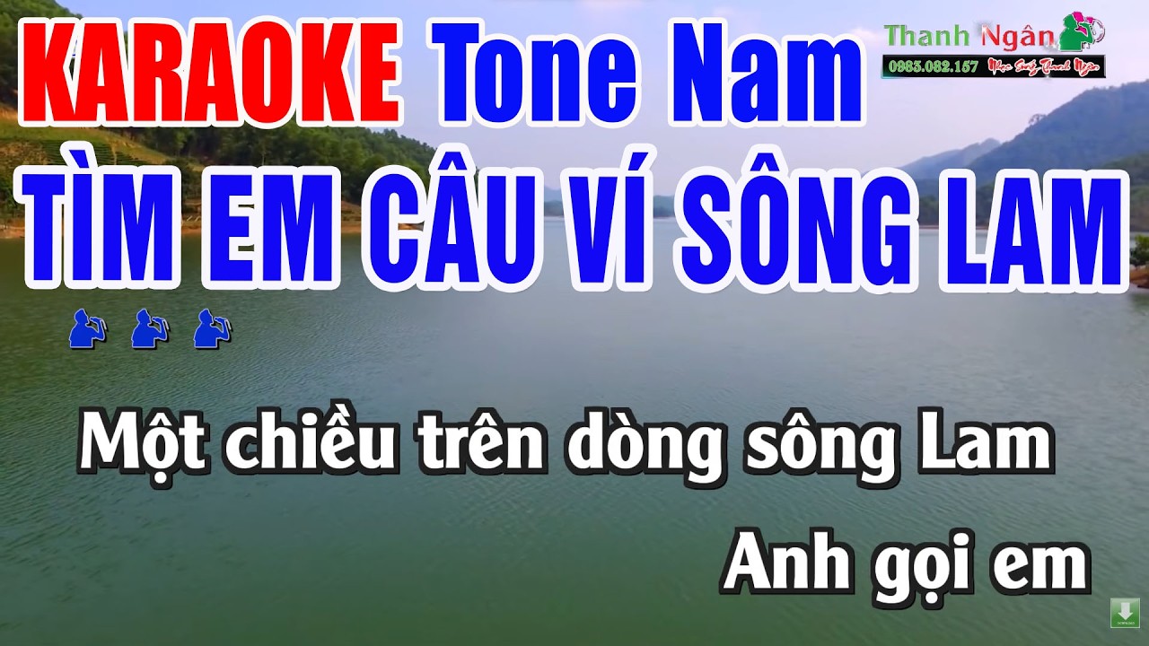 Tìm Em Câu Ví Sông Lam Karaoke Tone Nam Beat Phối Chuẩn 2026 - Nhạc Sống Thanh Ngân
