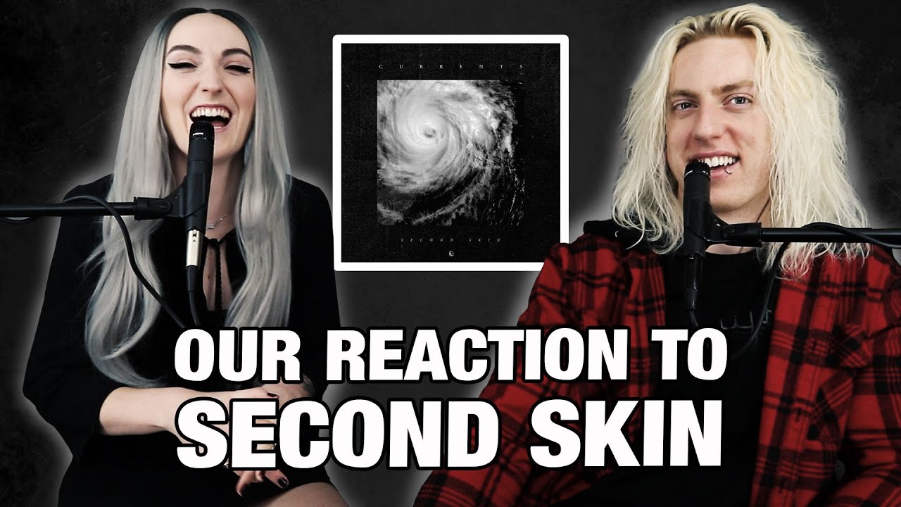 Wyatt and @lindevil React: Second Skin by Currents