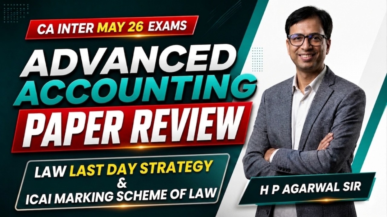 CA INTER Advanced Accounts MAY 2026 Paper Review | LAW Last Day Strategy & ICAI Marking Pattern