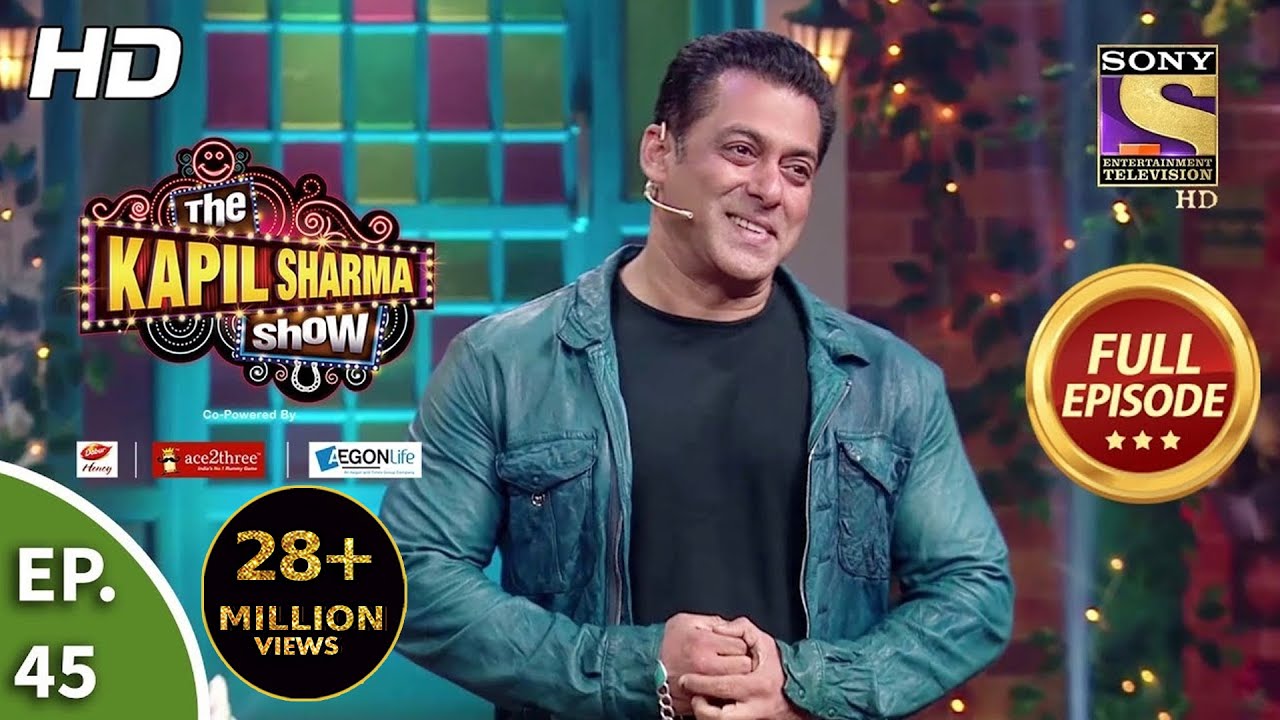 2019 | The Kapil Sharma Show Season 2-Ep 45 -Fun With Salman & Katrina-1st Jun'19