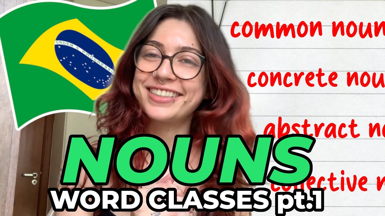 Understanding Portuguese Nouns: A Deep Dive into Word Classifications (Part 1)