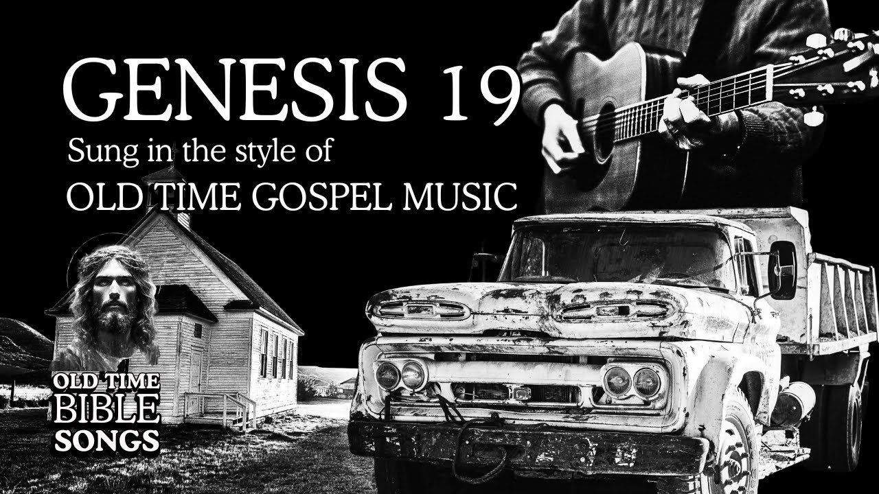 Genesis 19 Bible Song — The Fall of Sodom | Old Time Folk Gospel