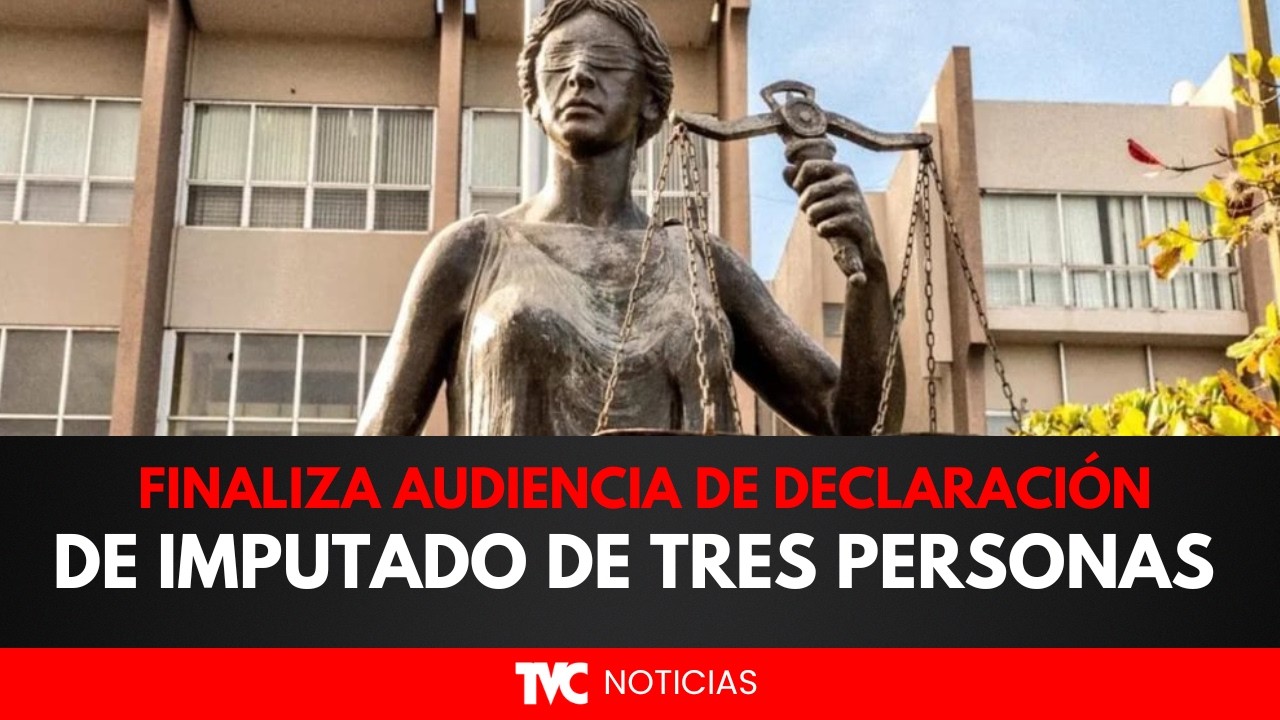 Finaliza audiencia de declaración de imputado de tres personas involucradas en caso de alcaldía