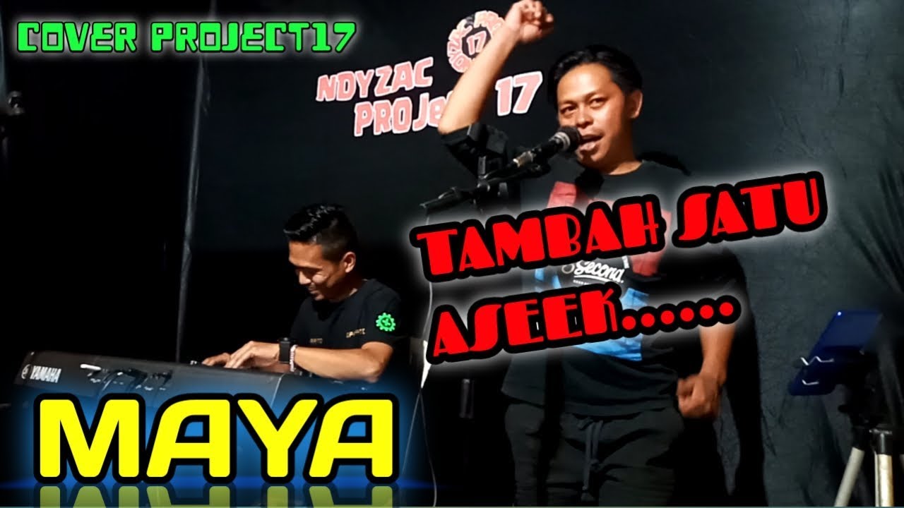 MAYA - MUCHSIN ALATAS (COVER ELEKTON VERSI PROJECT17)