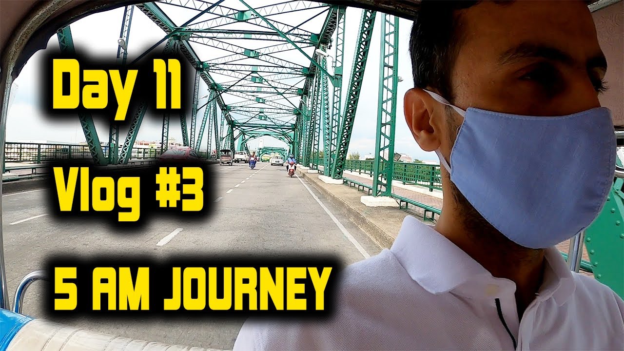 Vlog#3 | 5 Am Journey | Day 11th | Sharing My Experience of Waking Up Early | Old Bangkok Tour
