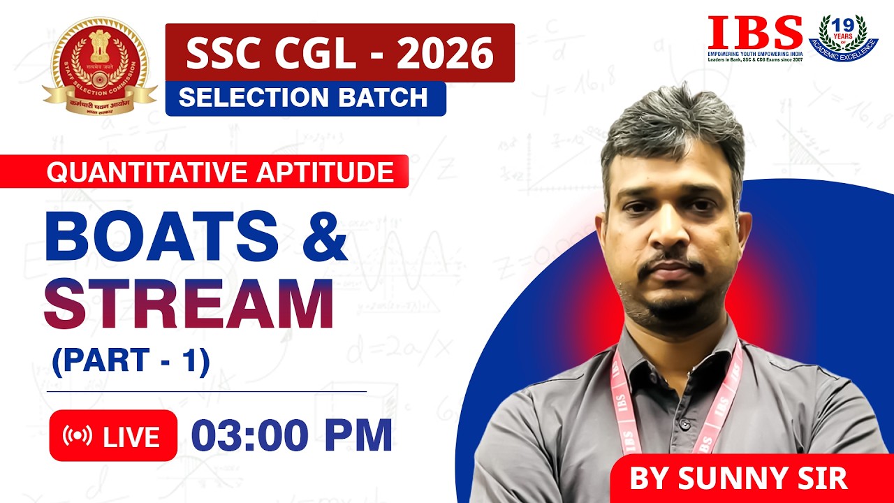 LIVE 03 : 00 PM|| SSC CGL SELECTION BATCH 2026 || BOAT & STREAM PART 1 || SUNNY SIR