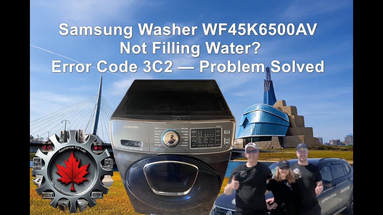Samsung Washer Not Filling With Water? Error 3C2 – Problem Solved (WF45K6500AV)