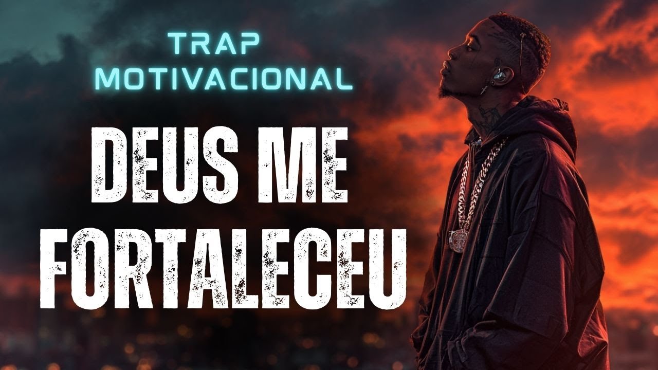 Na dor Deus me fortaleceu - Trap Gospel Que Mexe Com a Alma 🔥🙏