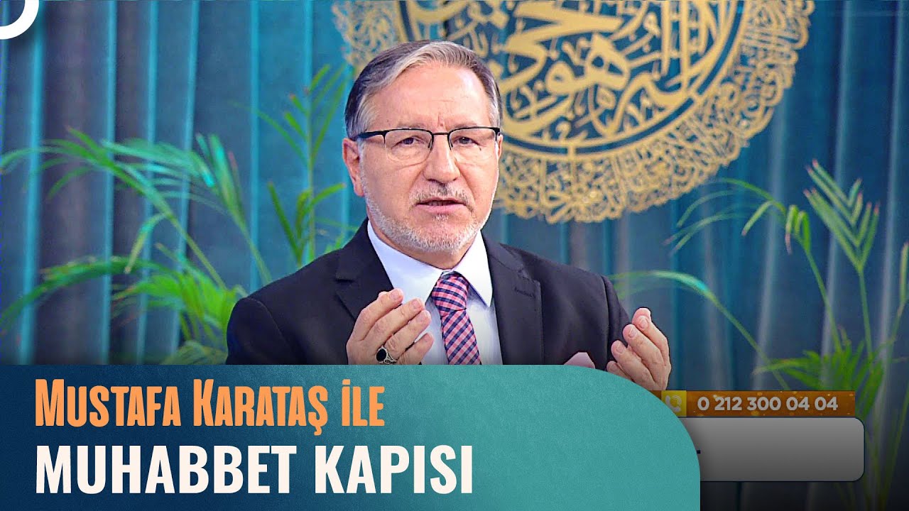 Prof. Dr. Mustafa Karataş ile Muhabbet Kapısı - 27 Ekim 2022