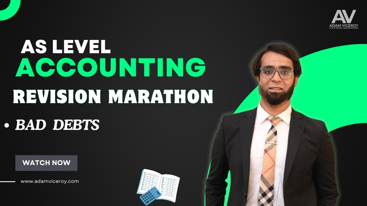 Day 16: Bad Debts | AS Revision Marathon | Adam Viceroy