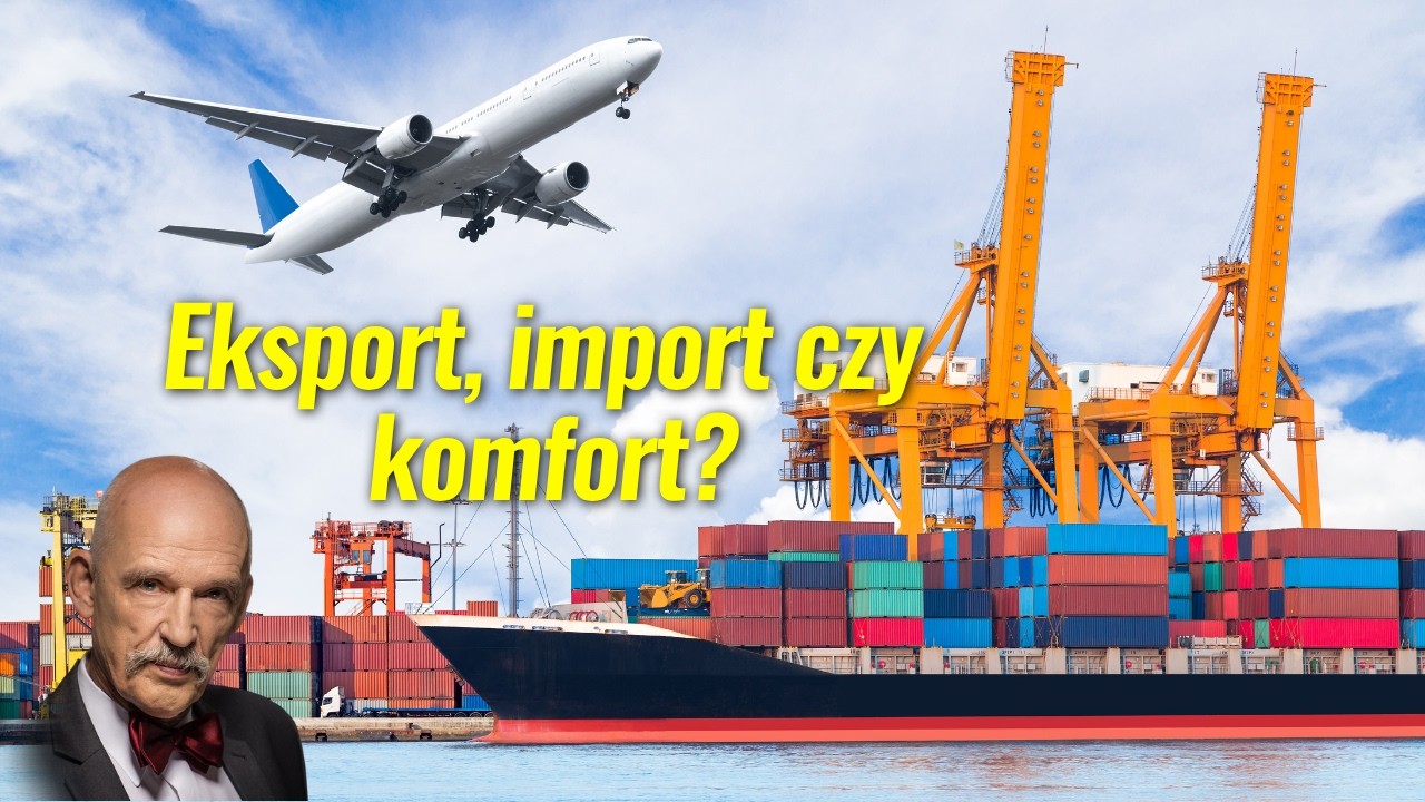 Eksport, import czy komfort?